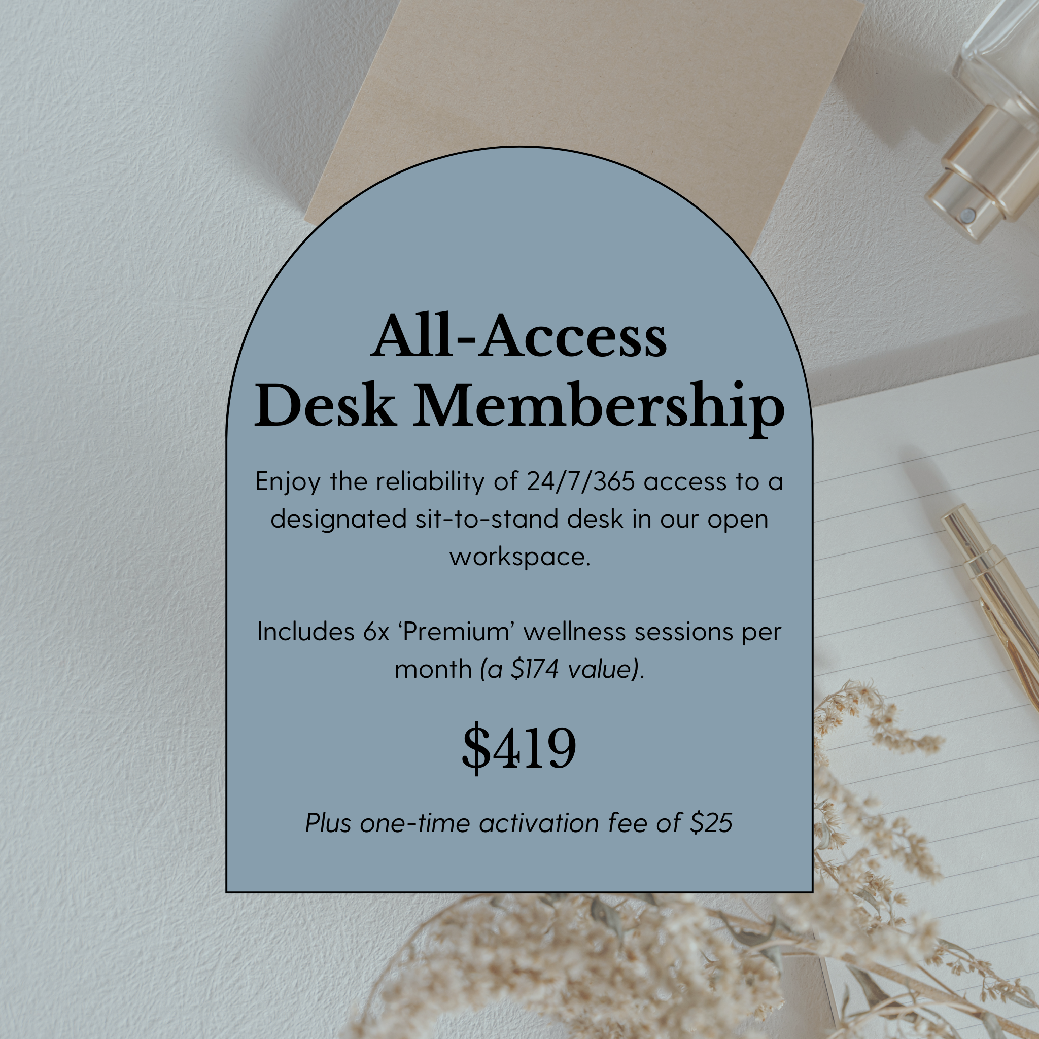 All-Access Desk Membership